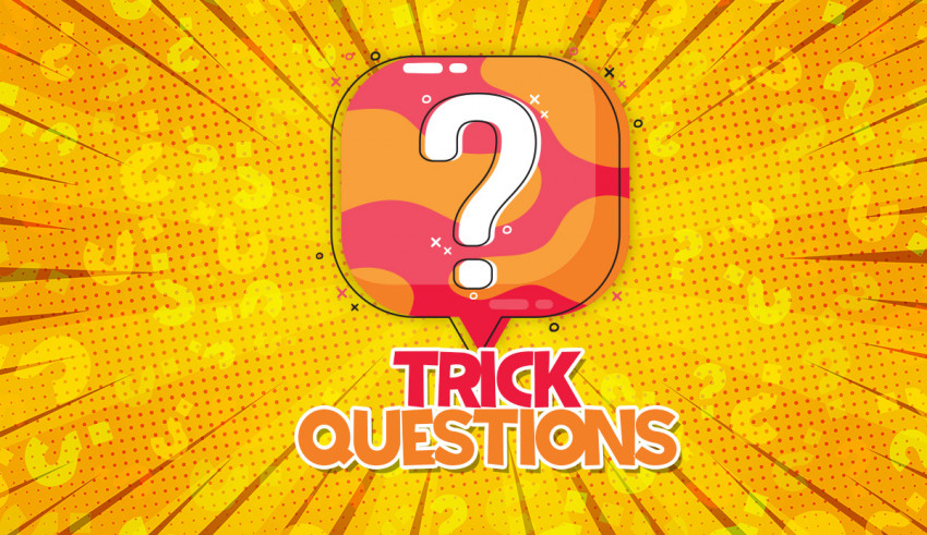 Questions trick 20 Tricky
