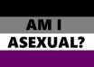Am I Asexual Quiz