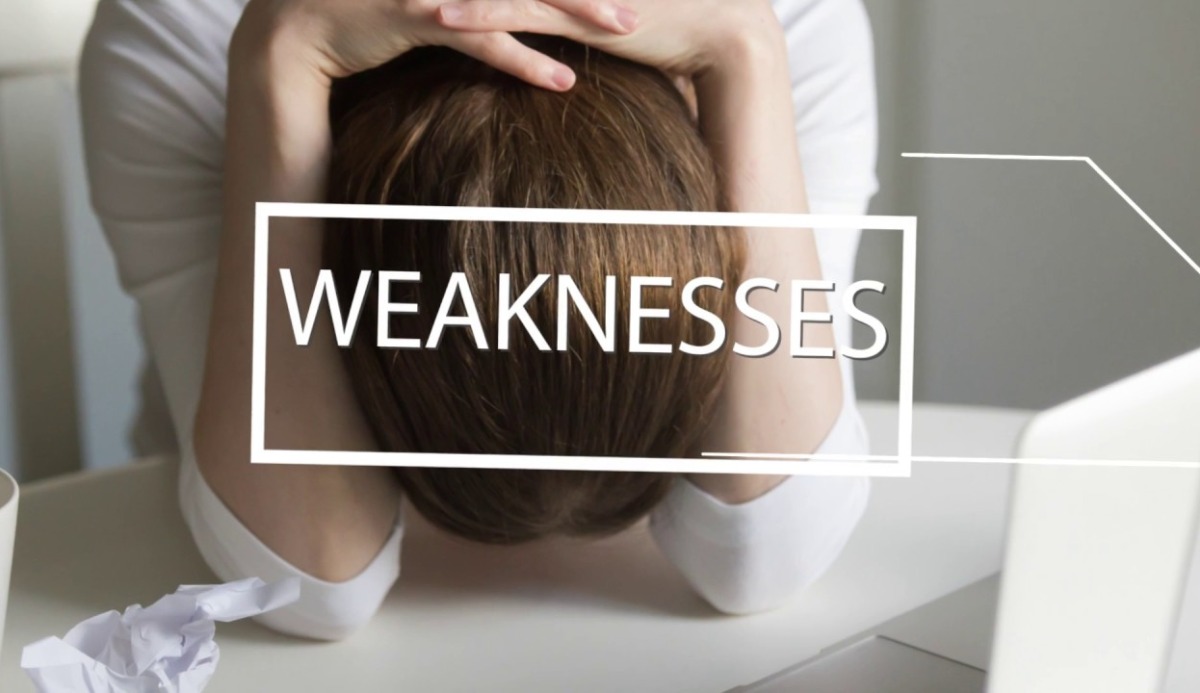 What is your personality weakness? 