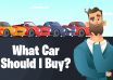 What Car Should I Buy