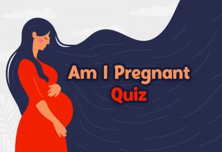 Am I Pregnant Quiz