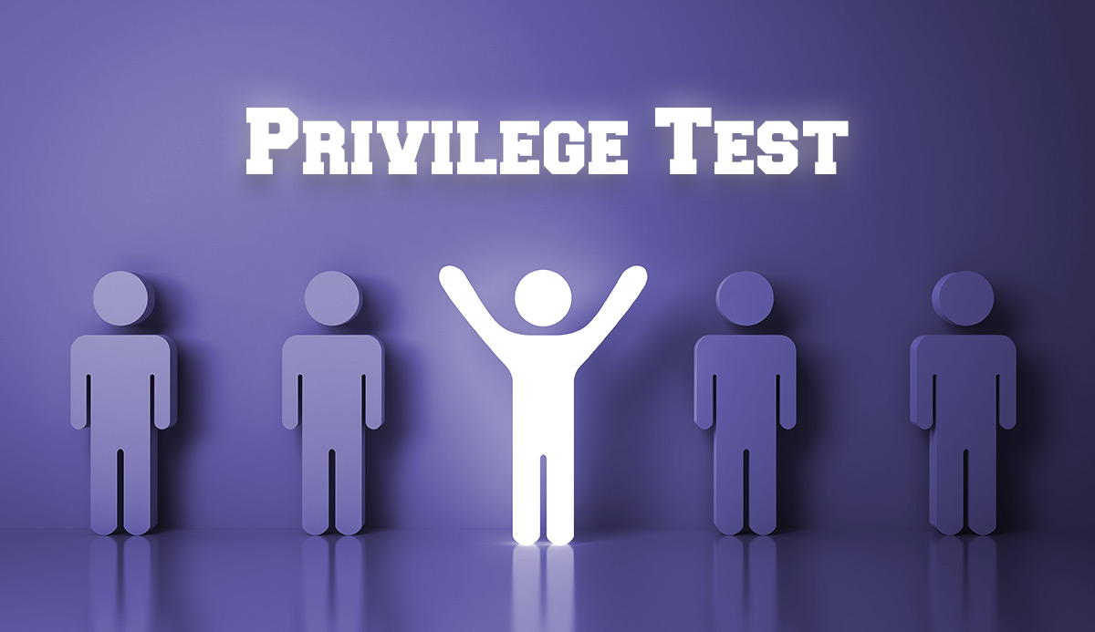 Privilege test with 20 questions how privileged are you 