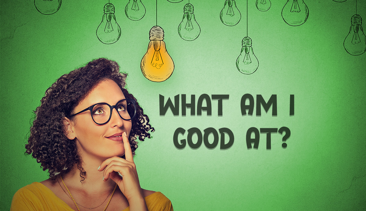 What Am I Good At? 100% Accurate Quiz to Find Your Strengths