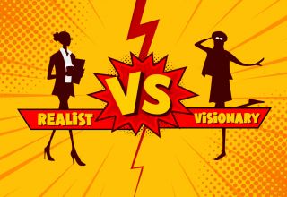 Realist vs Visionary