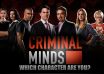 Which Criminal Minds Character Are You