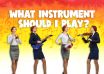 What Instrument Should I Play