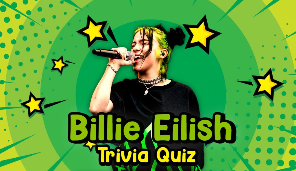 Billie Eilish Quiz. Just Real Fans Can Score More Than 80