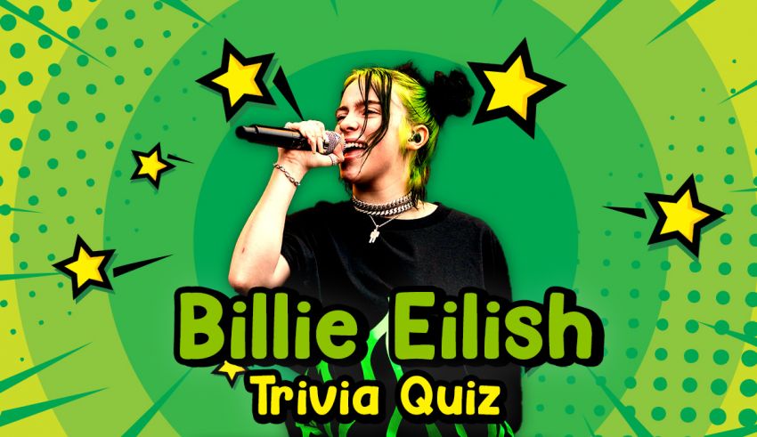 Billie Eilish quiz