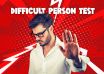 Difficult Person Test