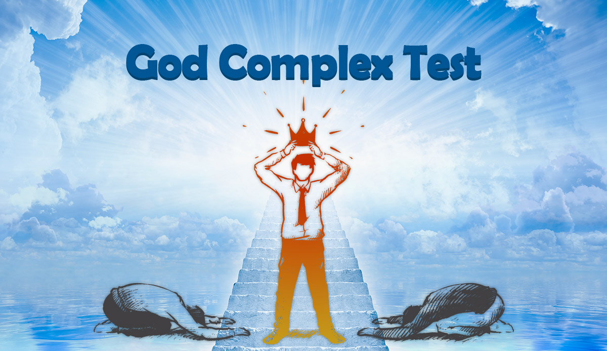 Test: Do You Have God Complex? 100% Accurate Result - Quiz Expo