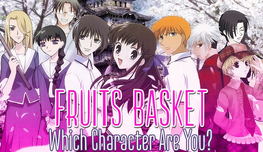 Which Fruits Basket Character Are You? 1 of 5 Matching Quiz