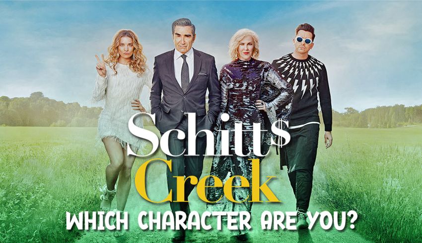 Which Schitt’s Creek Character Are You