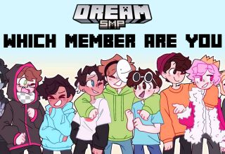 Which Dream SMP Member Are You Quiz
