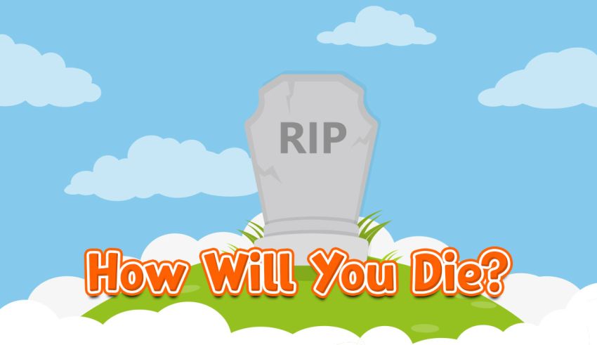 How Will I Die Quiz