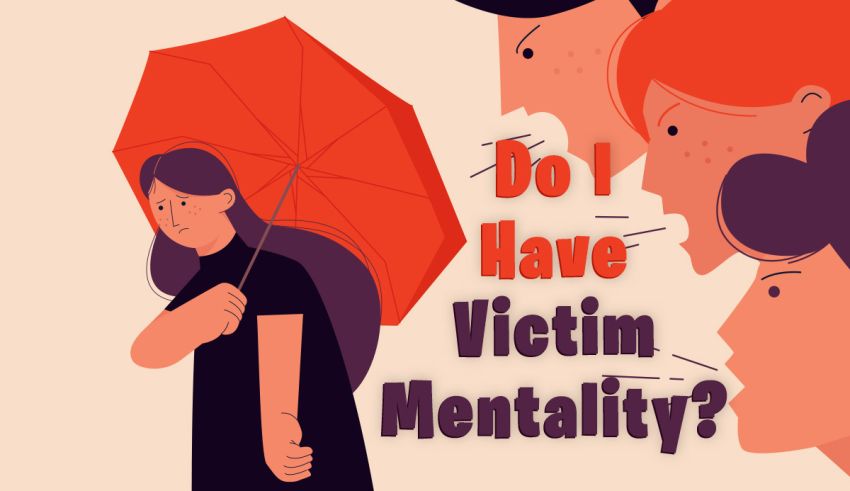 Victim Mentality Test