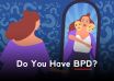 Do I have BPD