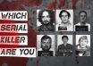 Which Serial Killer Are You
