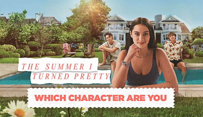 Which The Summer I Turned Pretty Character Are You