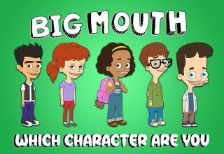 Which Big Mouth Character Are You
