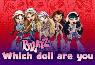 Which Bratz Doll Are You