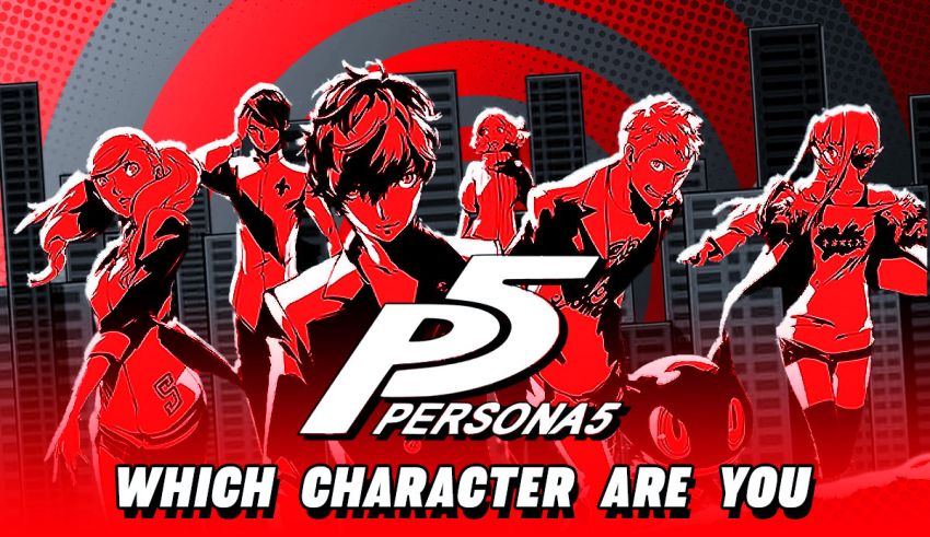 Which Persona 5 Character Are You