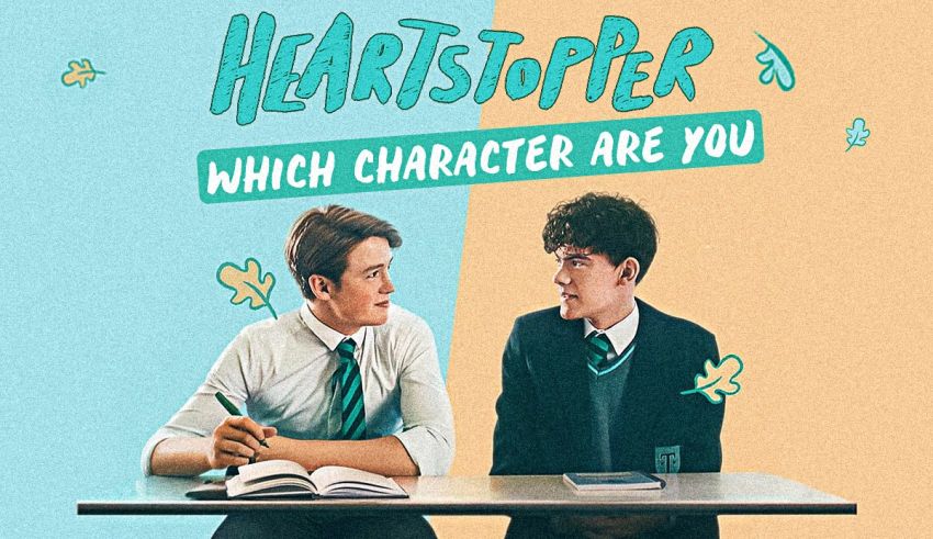Which Heartstopper Character Are You