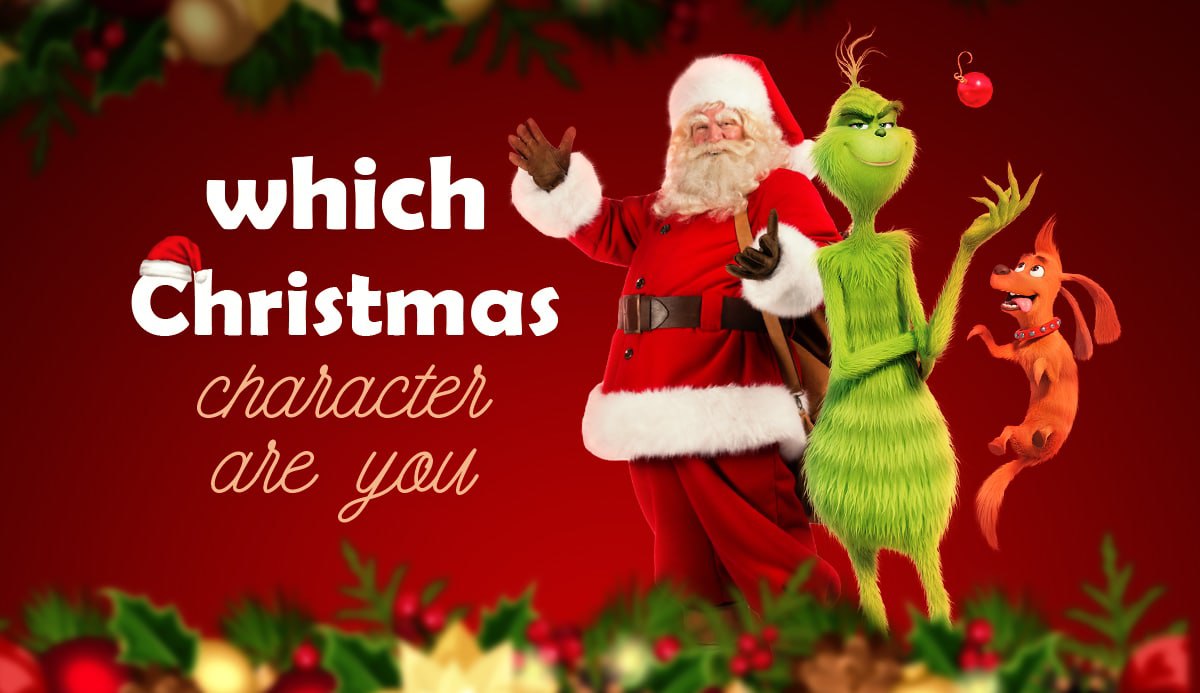 Quiz Which Christmas Character Are You? 2024 Version