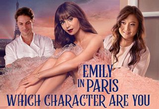 Which Emily in Paris Character Are You