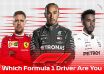 Which Formula 1 Driver Are You