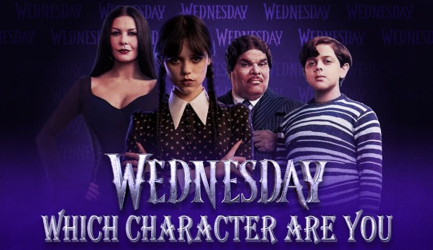 Which Wednesday Character Are You