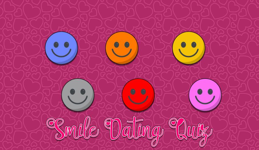 Smile Dating Quiz