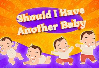 Should I Have Another Baby