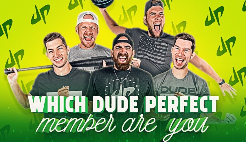 Which Dude Perfect Member Are You