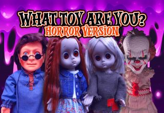 What Toy Are You quiz horror