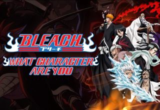 What Bleach Character Are You