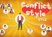 Conflict Style Quiz