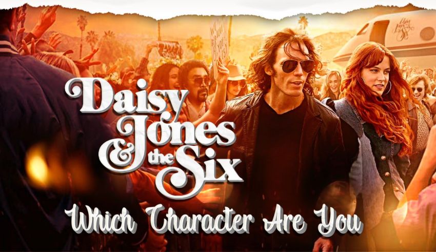 Daisy Jones And The Six Quiz