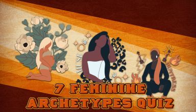 7 Feminine Archetypes Quiz