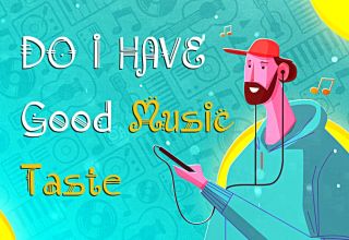 Do You Have Good Music Taste