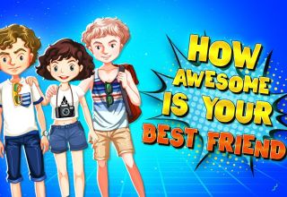 How Awesome Is Your Best Friend