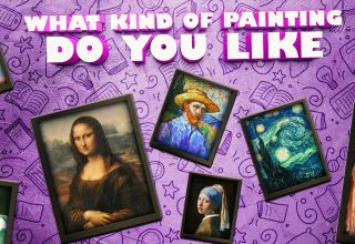 What Kind of Painting Do You Like