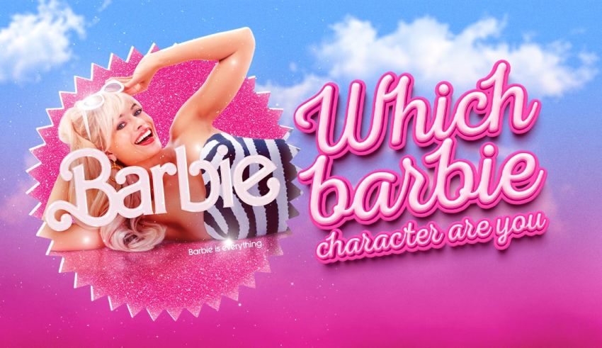 Which Barbie Character Are You