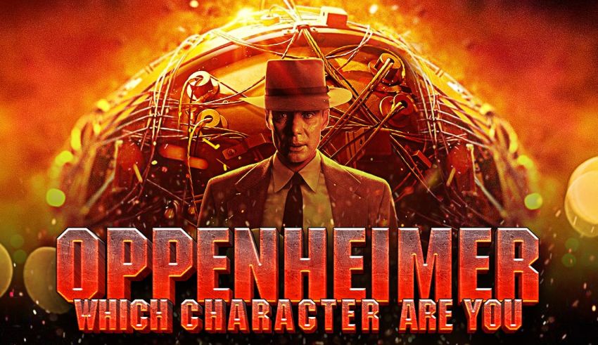 Which Oppenheimer Character Are You