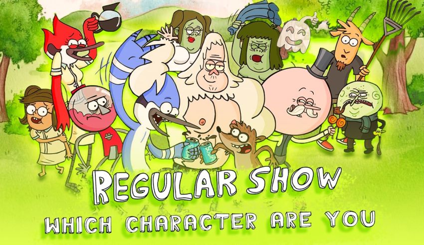 Which Regular Show Character Are You