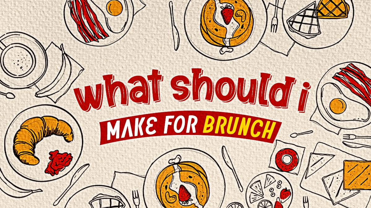 Quiz: What Should I Make For Brunch? With +100 Ideas