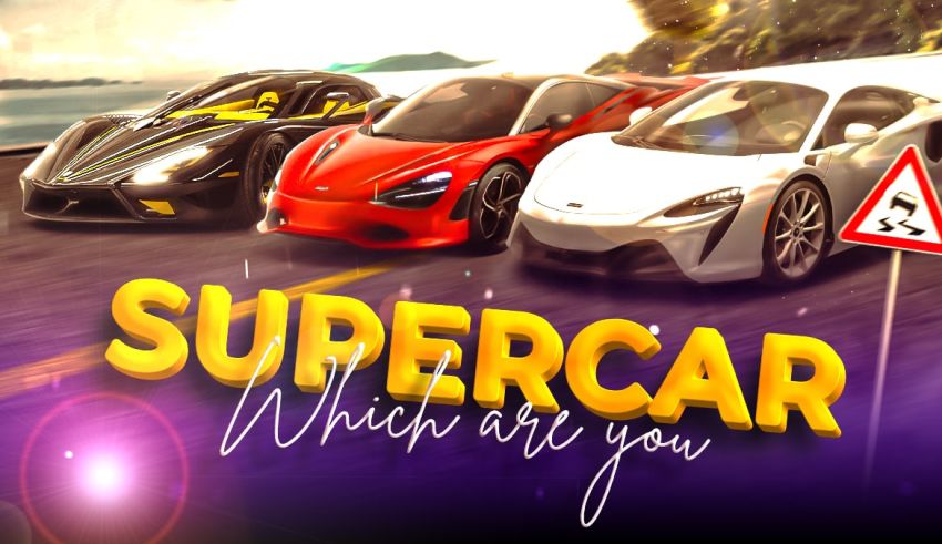 Which Supercar Are You