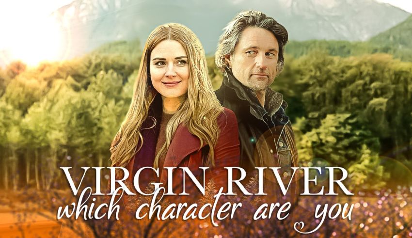 Which Virgin River Character Are You