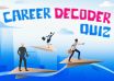 Career Decoder Quiz