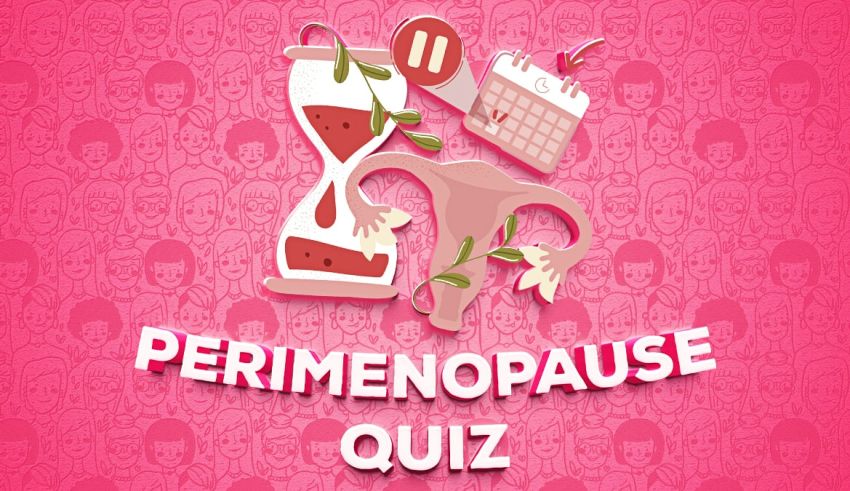 Perimenopause Quiz