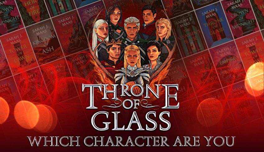 Which Throne of Glass Character Are You